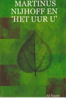 Martinus Nijhoff en het uur u - Ad Haans - ebook