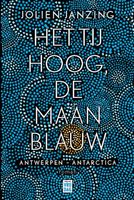 Het tij hoog, de maan blauw - Jolien Janzing - ebook