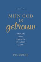 Mijn God is getrouw - Paul D Wolfe - ebook - thumbnail