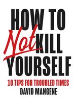 How to not kill yourself - David Mangene - ebook - thumbnail