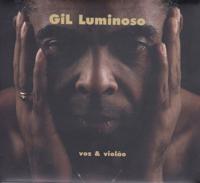 Gil Luminoso. Voz & Violao - CD (8424295042392)