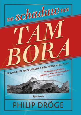 De schaduw van Tambora - Philip Dröge - eBook (9789000343614)