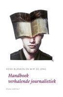 Handboek verhalende journalistiek - Henk Blanken, Wim de Jong - ebook - thumbnail