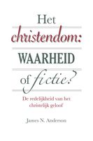 Het christendom: waarheid of fictie? - James N. Anderson - ebook - thumbnail