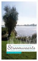 Wandelgids Stroomwaarts: Wandelen langs Rivieren | Brave New Books