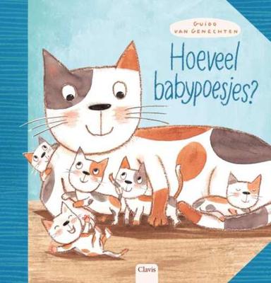 Hoeveel babypoesjes? - Guido van Genechten - Hardcover (9789044828221)