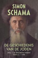 De Geschiedenis Van De Joden / Deel 1: De Woorden Vinden 1000 V.C. - 1492 - Simon Schama - eBook (9789045024882)