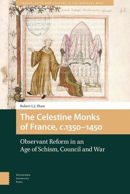 The Celestine Monks of France, c. 1350-1450 - Robert L. J. Shaw - ebook