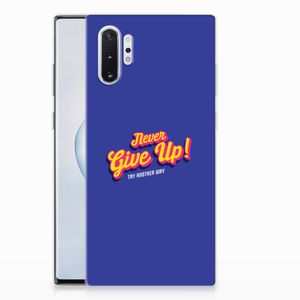 Samsung Galaxy Note 10 Plus Siliconen hoesje met naam Never Give Up