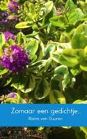 Marin van Duuren Zomaar een gedichtje...