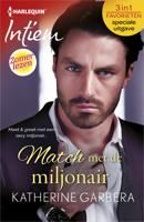 Match met de miljonair - Katherine Garbera - eBook (9789402541175)
