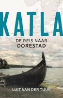 Katla - Luit van der Tuuk - eBook (9789401917704)