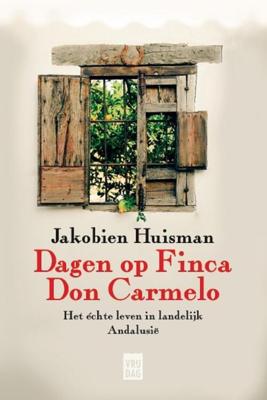 Dagen op Finca don Carmelo - Jakobien Huisman - eBook (9789460013850)