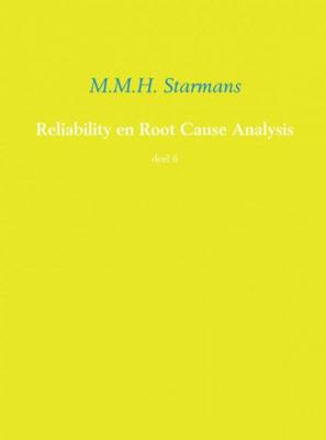 M.M.H. Starmans Reliability en root cause analysis 6 M.M.H. Starmans Reliability en root cause analysis 6