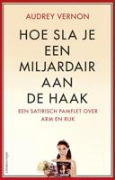 Hoe sla je een miljardair aan de haak - Audrey Vernon - eBook (9789045030739)