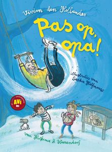 Pas op, opa! - Vivian den Hollander - ebook