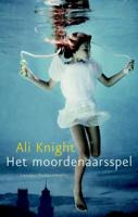 Het moordenaarsspel - Ali Knight - eBook (9789041420206)