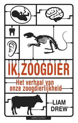 Ik, zoogdier - Liam Drew - ebook