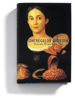 Ontregelde geesten (Hardback)