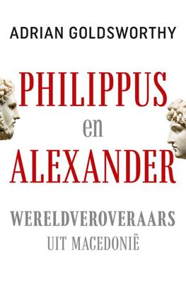 Philippus en Alexander - Adrian Goldsworthy - eBook (9789401917353)