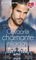 Gevaarlijk charmante miljardairs - Susan Stephens, Julia James, Rachael Thomas - ebook