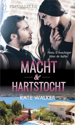 Macht & hartstocht - Kate Walker - ebook