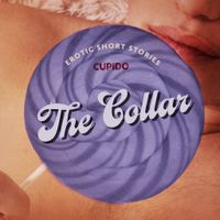 The Collar - And Other Erotic Short Stories from Cupido - thumbnail