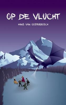 Op de vlucht - Hans van Oosterbosch - Paperback (9789402198249)