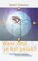 Waar vind je het geluk - Roelof Tichelaar - eBook (9789025970451)