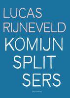 Komijnsplitsers - Lucas Rijneveld - ebook