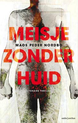 Meisje zonder huid - Mads Peder Nordbo - eBook (9789026340321)