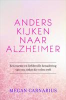 Anders kijken naar Alzheimer - Megan Carnarius - eBook (9789020212655)