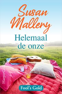 Helemaal de onze - Susan Mallery - ebook