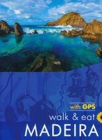 Wandelgids Walk & Eat Madeira | Sunflower books - thumbnail