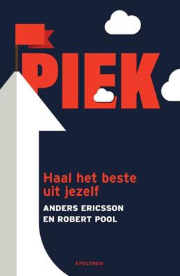 Piek - Anders Ericsson, Robert Pool - Paperback (9789000357574) Piek - Anders Ericsson, Robert Pool - Paperback (9789000357574)