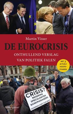 De eurocrisis - Martin Visser - ebook