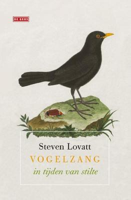 Vogelzang in tijden van stilte - Steven Lovatt - eBook (9789044544718)