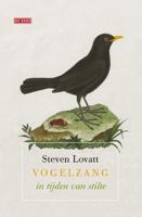 Vogelzang in tijden van stilte - Steven Lovatt - eBook (9789044544718)