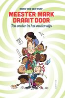 Meester Mark draait door - Mark van der Werf - ebook