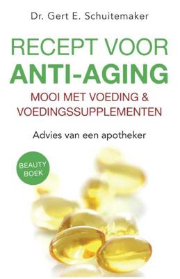 Recept voor anti-aging - Gert E. Schuitemaker - Paperback (9789076161129) Recept voor anti-aging - Gert E. Schuitemaker - Paperback (9789076161129)