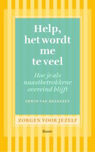 Help, het wordt me te veel (Paperback)