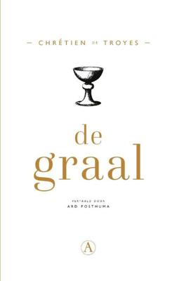 De graal - Chretien de Troyes - Paperback (9789025312138)