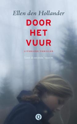 Door het vuur - Ellen den Hollander - eBook (9789021441771)