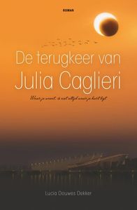 De terugkeer van Julia Caglieri - Lucia Douwes Dekker - ebook