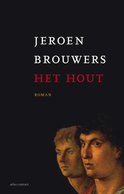 Het hout - Jeroen Brouwers - Paperback (9789025442255)