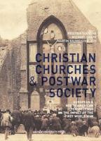 Christian Churches and Postwar Society (KADOC-Studies on Religion, Culture and Society Book 33) (English Edition)