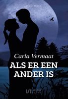 Als er een ander is - Carla Vermaat - ebook