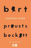 Bart Stouten over Proust en Beckett - Bart Stouten - eBook (9789460019753)