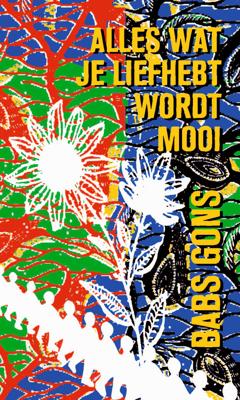 Alles wat je liefhebt wordt mooi