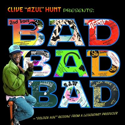 Clive Azul Hunt Presents Bad Bad Bad - LP (0054645422819)